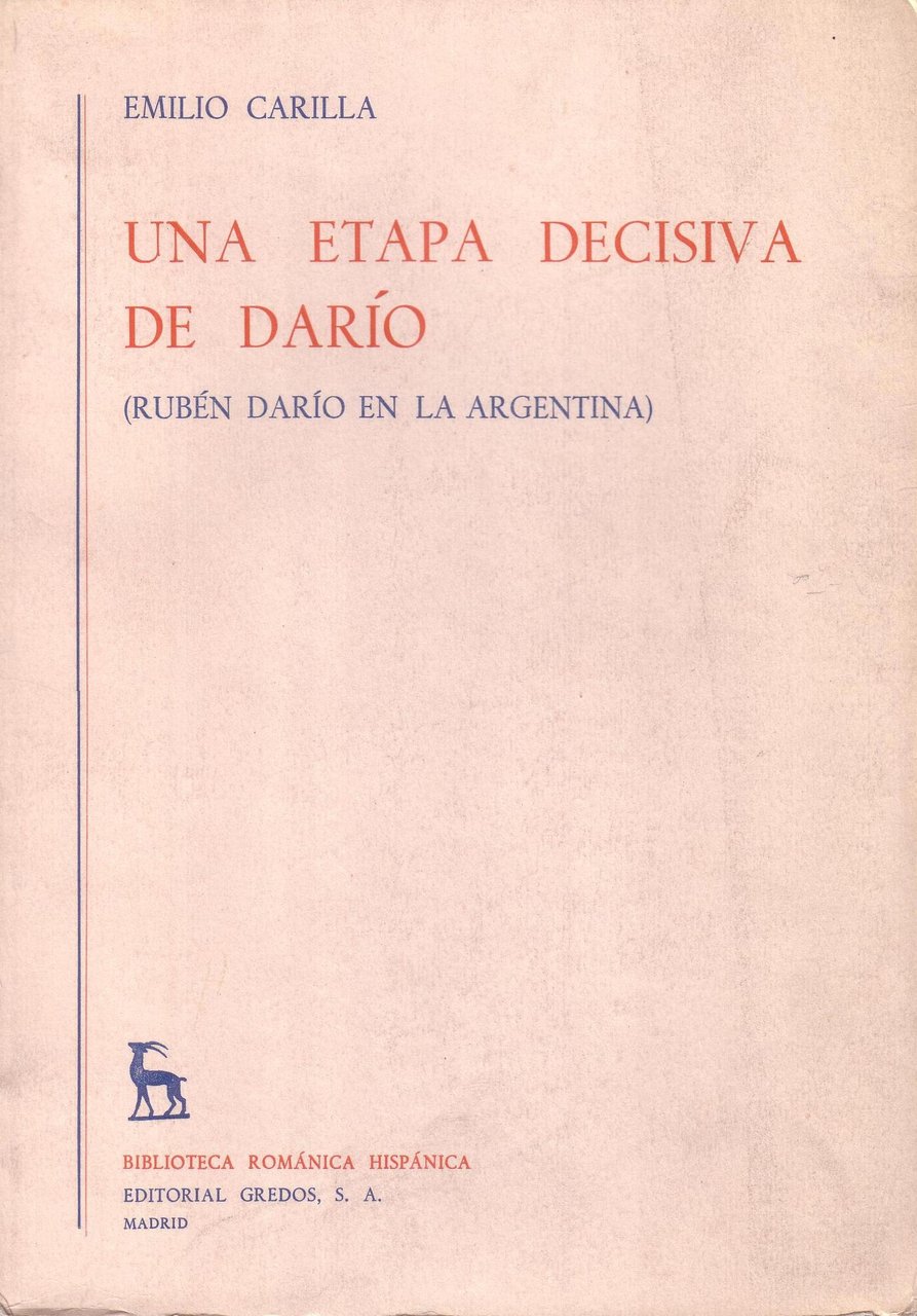 Una etapa decisiva de Darío (Rubén Darío en la Argentina).