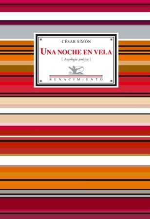 Una noche en vela (Antología poética). Edición, selección y prólogo …