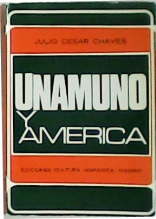 Unamuno y América. Prólogo de Joaquín Ruiz-Giménez.