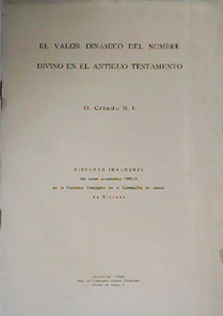 Valor dinámico del nombre divino en el Antiguo Testamento. Discurso …