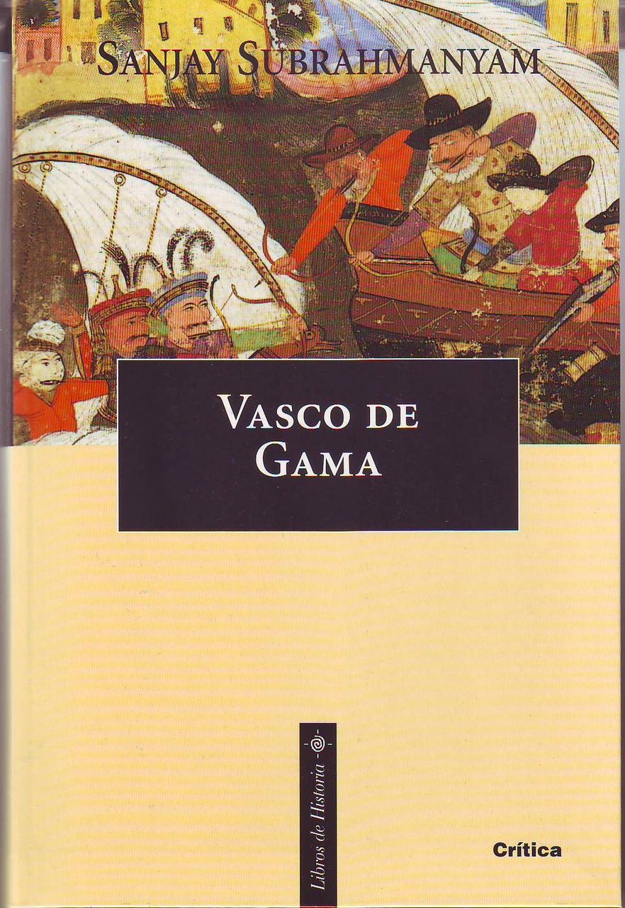 Vasco de Gama. Traducción de Juan Pedro Campos.