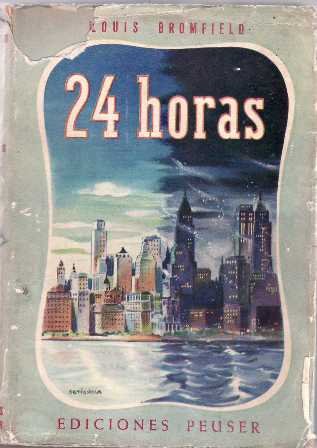 Veinticuatro horas. Novela.