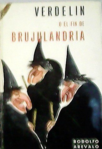 Verdelin o El fin de Brujulandria.