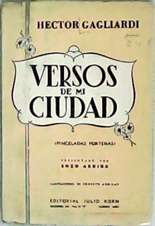 Versos de mi ciudad (Pinceladas porteñas). Presentado por Enzo Ardigó. …