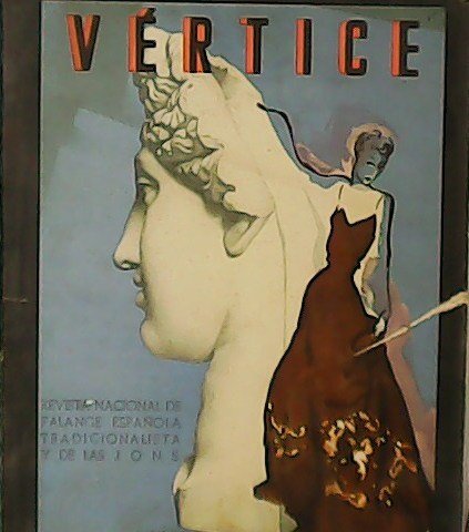 VÉRTICE. Revista Nacional de Falange Española Tradicionalista y de las … | Immagine principale