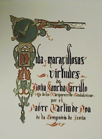 Vid y maravillosas virtudes de Doña Sancha Carrillo (hija de …