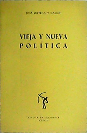 Vieja y nueva política.