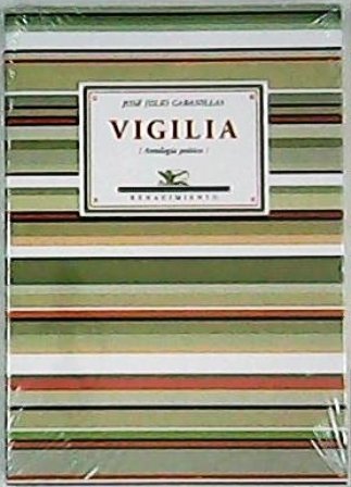 Vigilia (Antología poética). Edición, selección y prólogo de Juan Carlos …