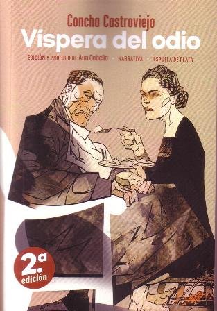 Víspera del odio. Edición y prólogo de Ana Cabello. La …