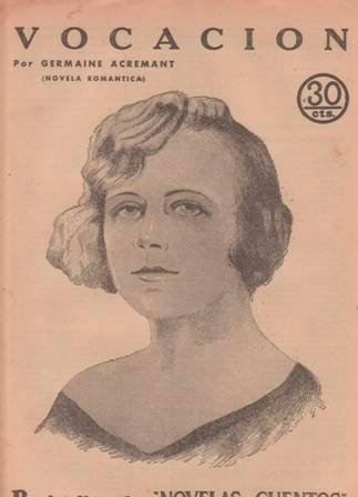 Vocación (novela romántica). Revista Literaria Novelas y Cuentos. Nº 282. …