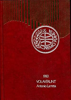 Volavérunt. (Premio Planeta, 1980). Novela.