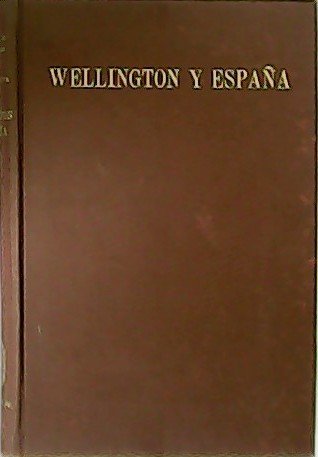 Wellington y España.