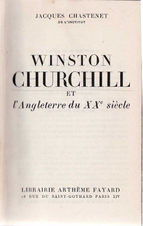 Winston Churchill et l´Angleterre du XXe siècle.