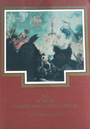 XVI Acto de Exaltación a la Eucaristía. | Immagine principale