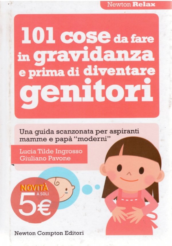 101 COSE DA FARE IN GRAVIDANZA E PRIMA DI DIVENTARE …
