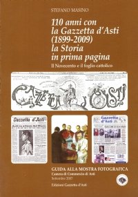 110 ANNI CON LA GAZZETTA D’ASTI (1899-2009) LA STORIA IN …