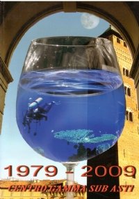 1979-2009 TRENT’ANNI DI CENTRO GAMMA SUB ASTI