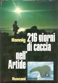 216 GIORNI DI CACCIA NELL’ARTIDE