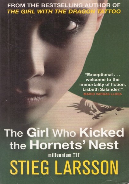THE GIRL WHO KICKED THE HORNETS’ NEST