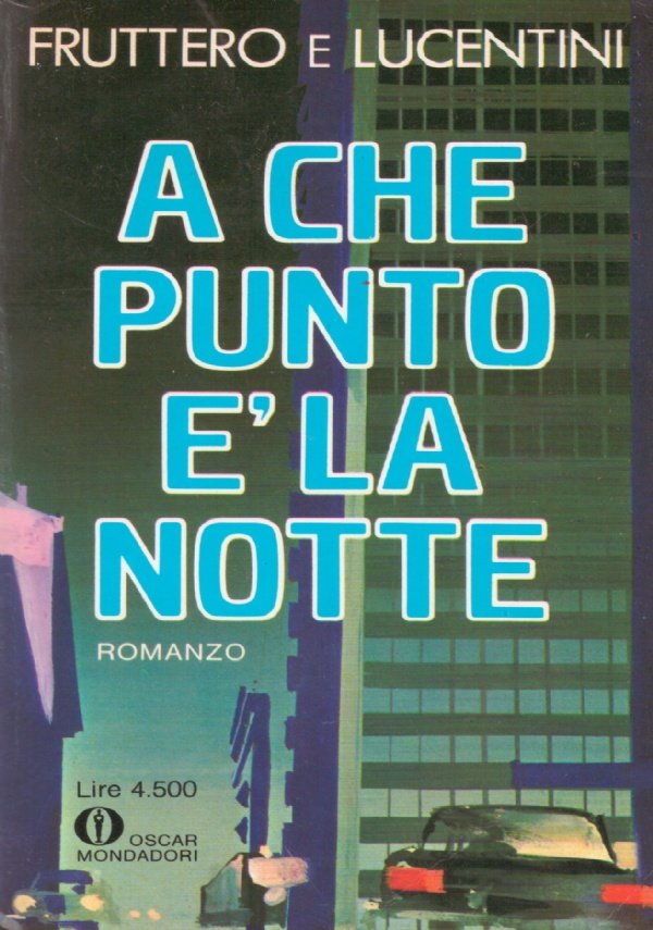 A CHE PUNTO E’ LA NOTTE