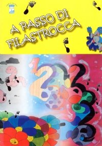 A PASSO DI FILASTROCCA