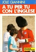 A TU PER TU CON L’INGLESE