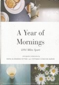 A YEAR OF MORNINGS - 3191 Miles Apart