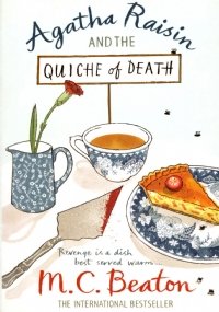 AGATHA RAISIN AND THE QUICHE OF DEATH