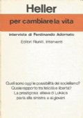 AGNES HELLER PER CAMBIARE LA VITA. Intervista di Ferdinando Adornato