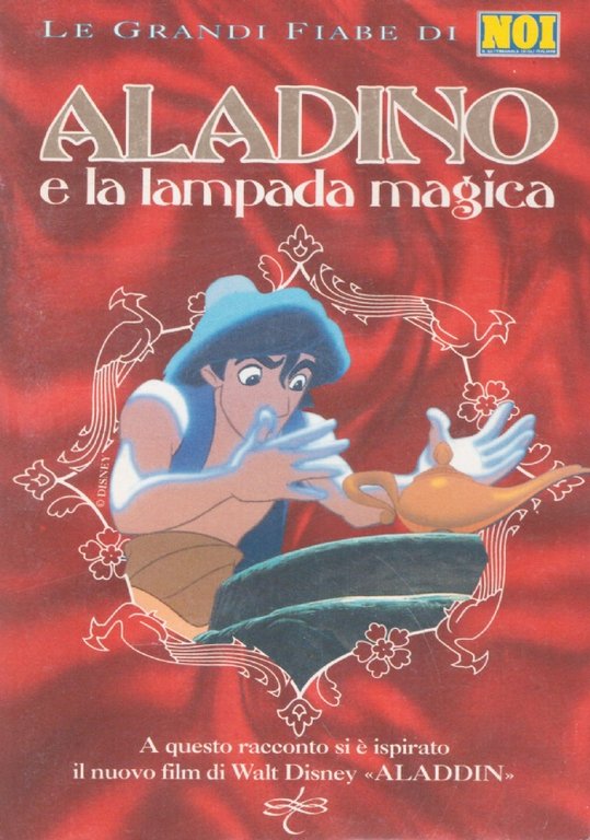 ALADINO E LA LAMPADA MAGICA. Tratto da ’Le mille e una notte’