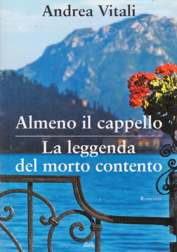 ALMENO IL CAPPELLO - LA LEGGENDA DEL MORTO CONTENTO (2 …