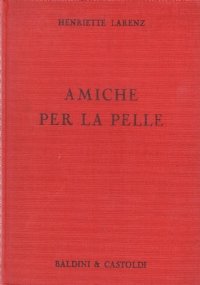 AMICHE PER LA PELLE