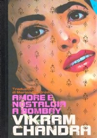 AMORE E NOSTALGIA A BOMBAY