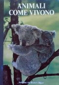 ANIMALI COME VIVONO