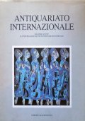 ANTIQUARIATO INTERNAZIONALE. Milano, 11/25 maggio 1986