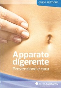 APPARATO DIGERENTE. Prevenzione e cura