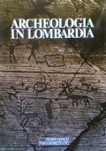 ARCHEOLOGIA IN LOMBARDIA