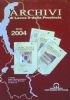 ARCHIVI DI LECCO E DELLA PROVINCIA - Rivista di Storia e Cultura del Territorio anno XXVII 2004 (4 volumi)
