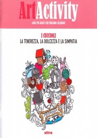 ART ACTIVITY. Libri per adulti che vogliono colorare: CUCCIOLI. La …