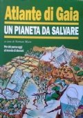 ATLANTE DI GAIA. UN PIANETA DA SALVARE - Per chi …