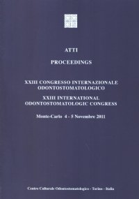 ATTI PROCEEDINGS: XXIII CONGRESSO INTERNAZIONALE ODONTOSTOMATOLOGICO - XXIII INTERNATIONAL ODONTOSTOMATOLOGIC …