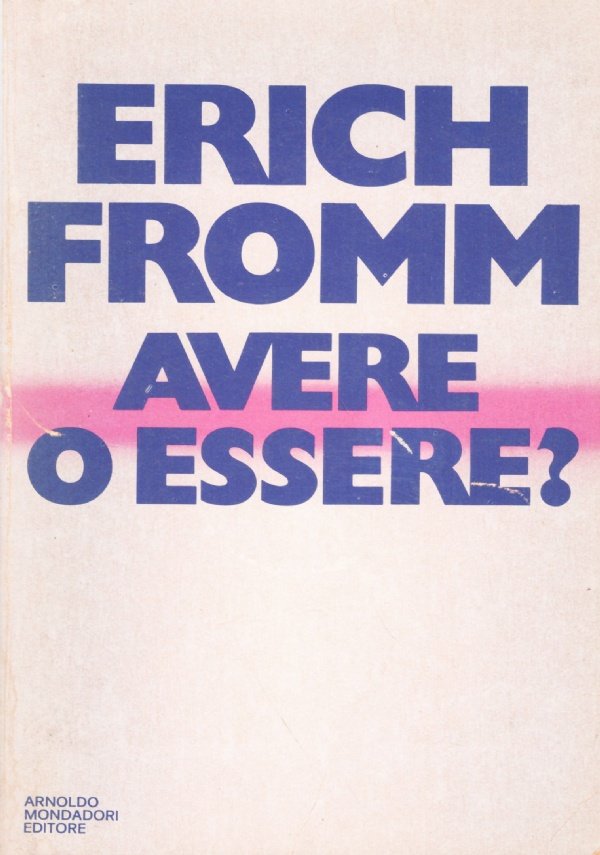AVERE O ESSERE ?