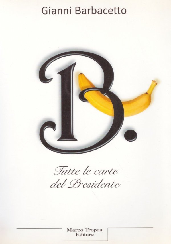 B. Tutte le carte del Presidente