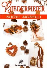 BIEDERMEIER. Nuovi modelli