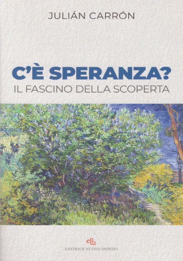 C’E’ SPERANZA? Il fascino della scoperta
