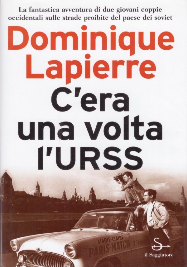 C’ERA UNA VOLTA L’URSS