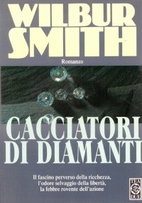 CACCIATORI DI DIAMANTI