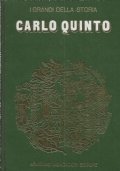 CARLO QUINTO (I grandi della Storia n. 10)