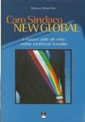 CARO SINDACO NO GLOBAL. I nuovi stili di vita nella …