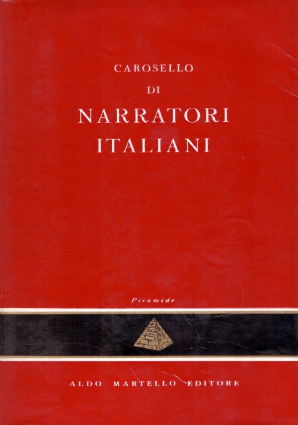 CAROSELLO DI NARRATORI ITALIANI. 16 Novelle